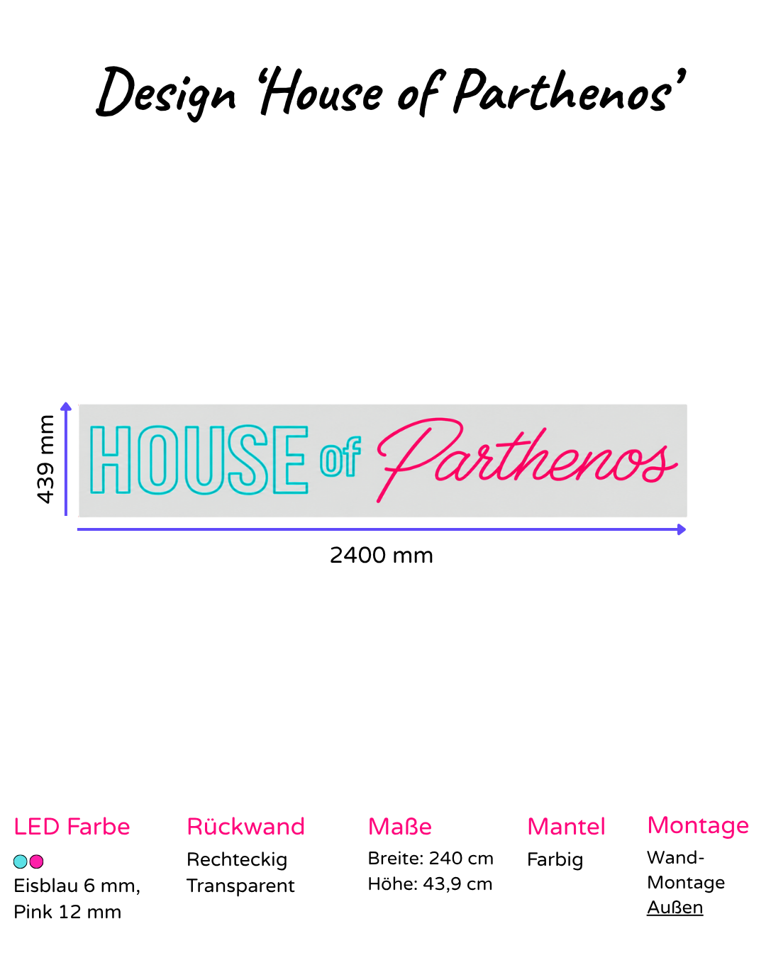 Individuelles LED-Neonschild 'House of Parthenos'