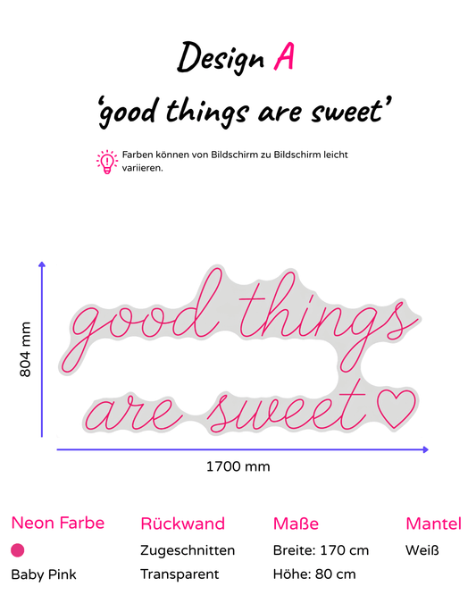 Individuelles LED-Neonschild 'good things are sweet ♡'
