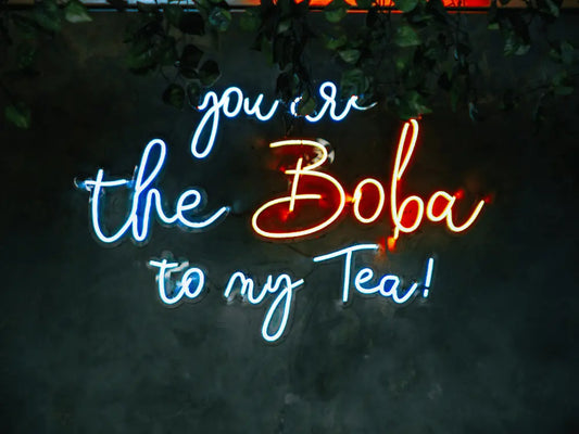YouAreTheBobaToMyTea LED-Neonschild | NeonParadies